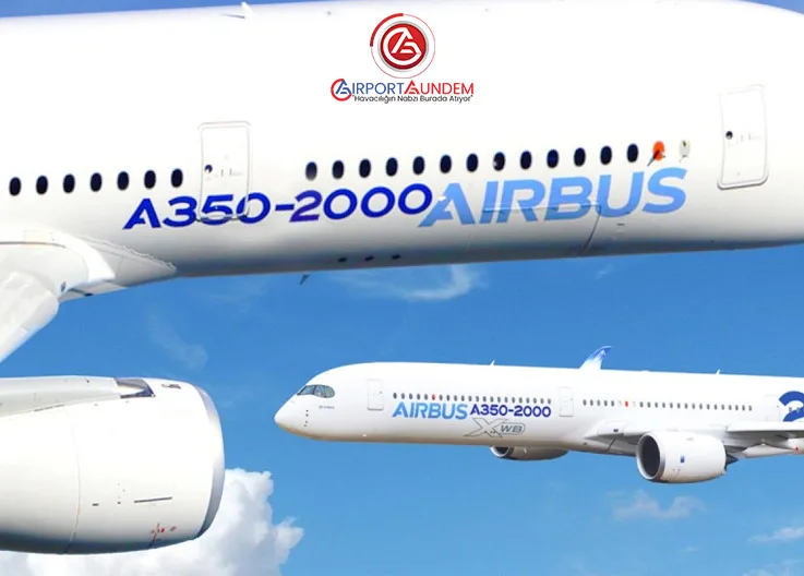 A350’nin Dev Versiyonu Geliyor: Airbus Rekabeti Alevlendirdi!