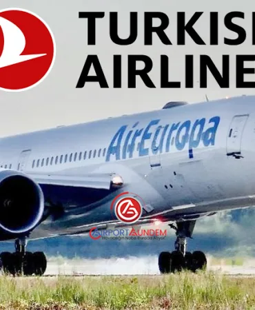 Türk Hava Yolları, Air Europa Pay Alımını 6-12 Ay İçinde Tamamlayacak