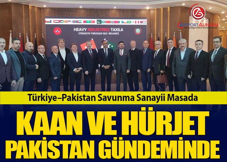 Türkiye–Pakistan Savunma Sanayii Masada. KAAN ve HÜRJET Pakistan Gündeminde