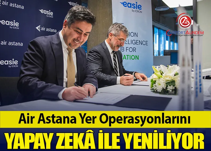 Air Astana Yer Operasyonlarını Yapay Zekâ ile Yeniliyor