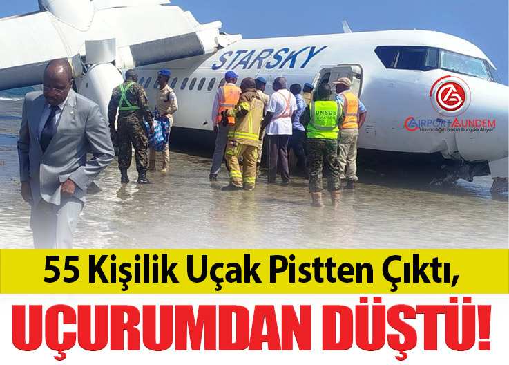 55 Kişilik Uçak Pistten Çıktı, Uçurumdan Düştü!
