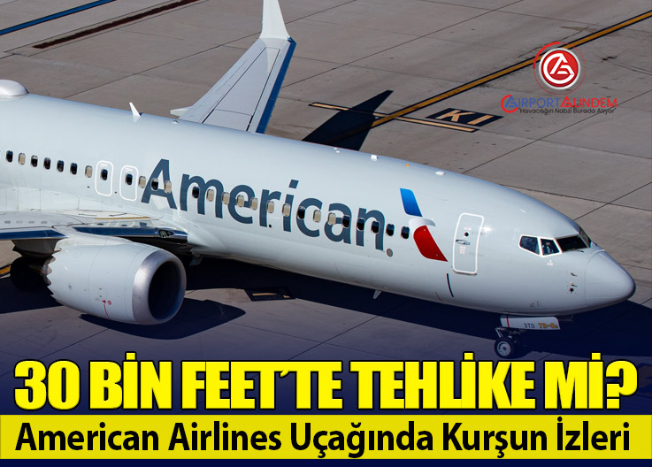 American Airlines Yolcu Uçağına Kurşun İsabet Etti