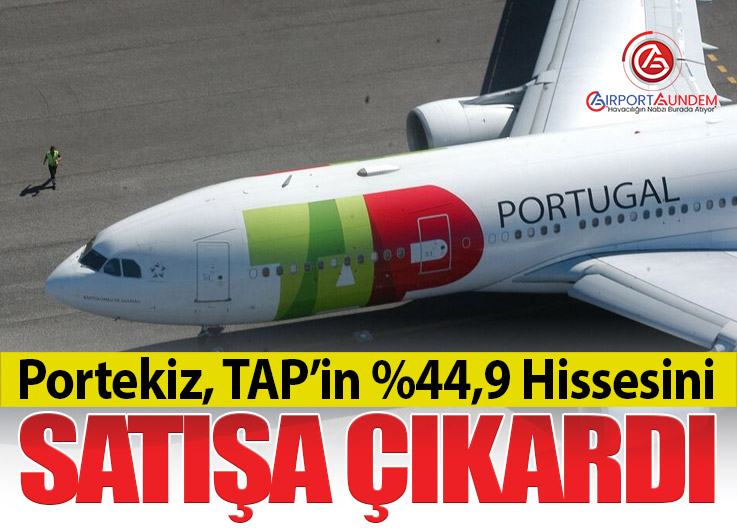Portekiz, TAP’in %44,9 Hissesini Satışa Çıkardı