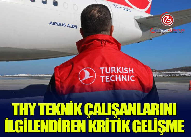 THY Teknik’te Vardiya Primi ve Kıdem Maddesi Kabul Edildi