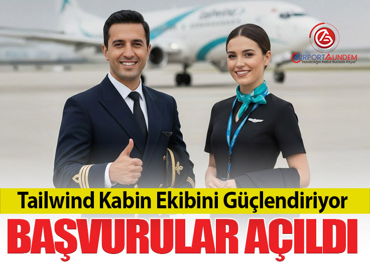 Tailwind Kabin Ekibini Güçlendiriyor: Başvurular Açıldı