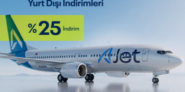 AJet Kampanyasıyla Avrupa ve Orta Asya Uçuşları Ucuzladı
