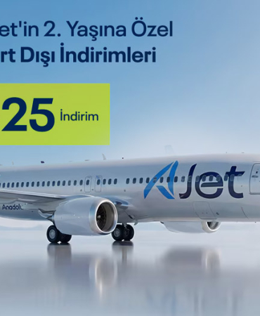AJet Kampanyasıyla Avrupa ve Orta Asya Uçuşları Ucuzladı
