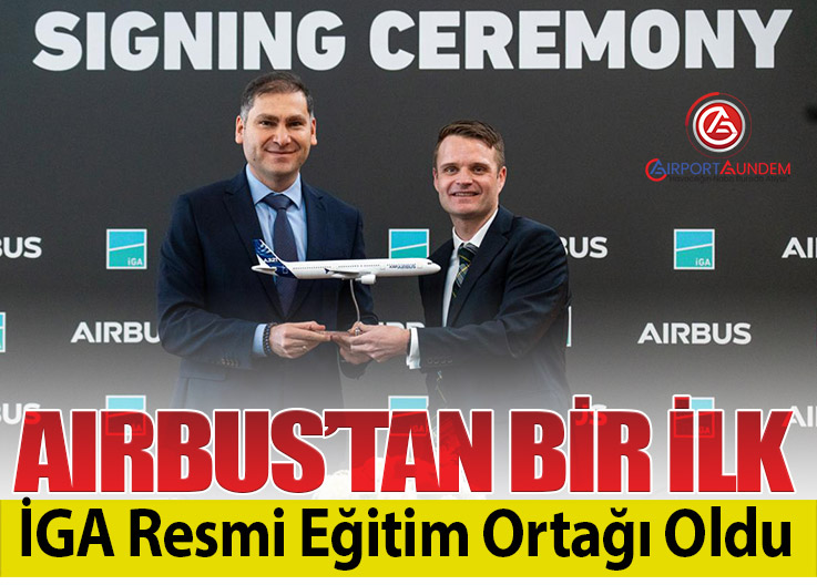 Airbus Beyond ile İGA Akademi Güçlerini Birleştirdi