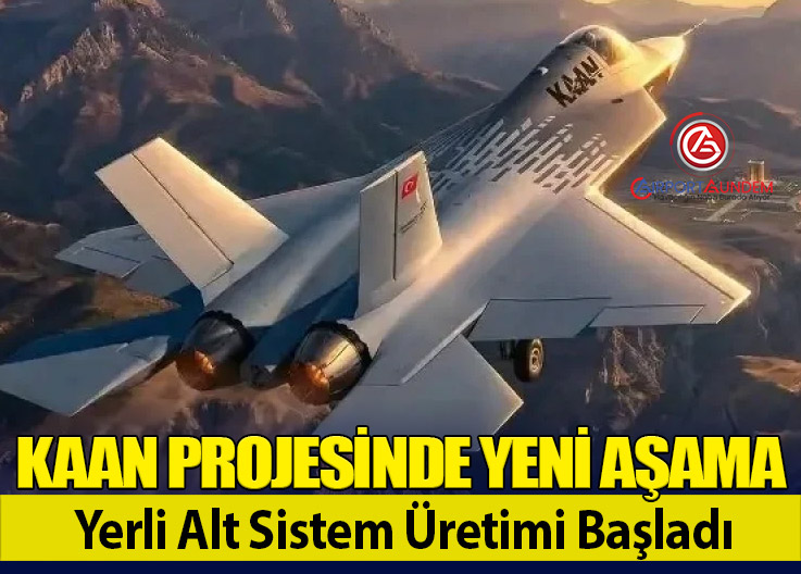 Altınay Savunma Teknolojileri KAAN Projesinde Üretim Sürecine Geçti