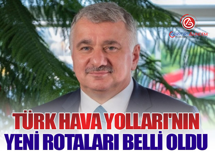 Bilal Ekşi açıkladı: Türk Hava Yolları 2026’da 6 yeni uçuş noktası açıyor