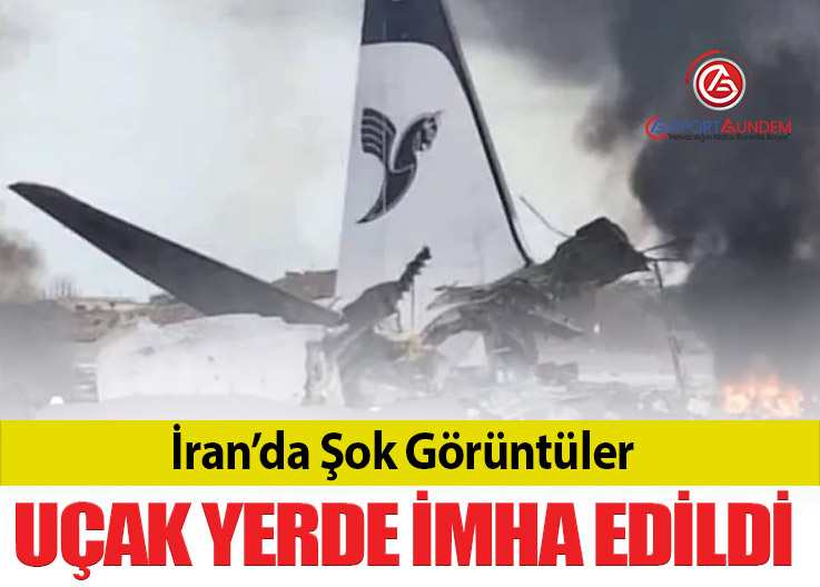 İran’da Havaalanı Vuruldu: Uçak Yerde İmha Edildi