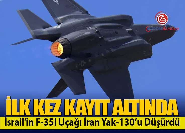 İsrail F-35I, İran Yak-130’u Düşürdü