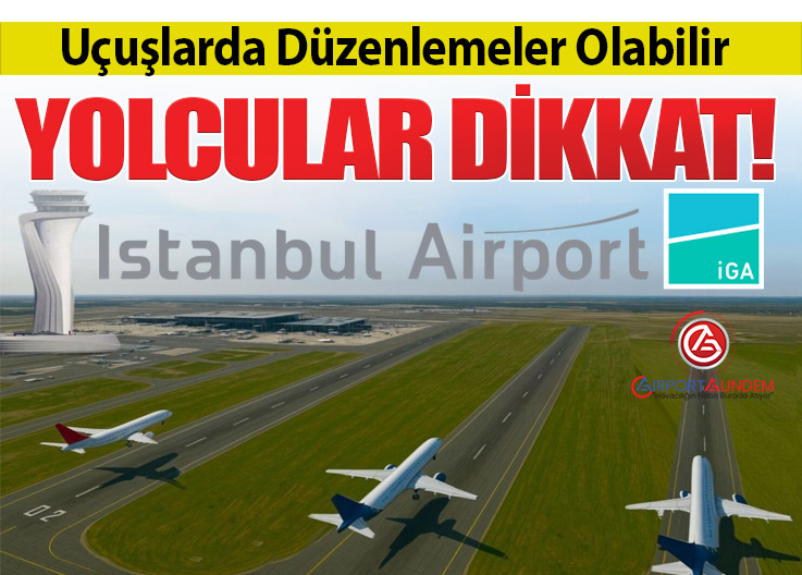 İstanbul Havalimanı’nda Hava Sahası Önlemleri Artırıldı