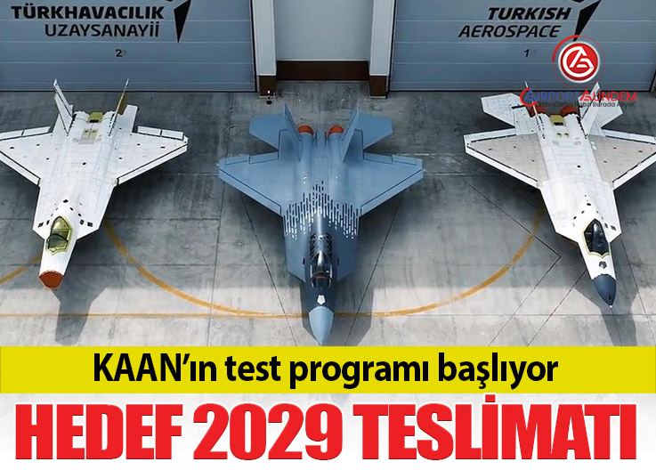 KAAN Mayıs ayında yeni uçuş testlerine başlıyor