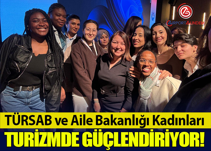 “Kadın Gücüyle Yükselen Turizm” Eğitim Programı Başladı