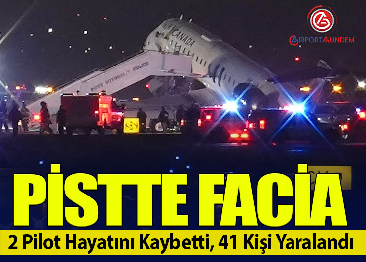 LaGuardia’da Pist Kazası: 2 Pilot Öldü, 41 Kişi Hastaneye Kaldırıldı