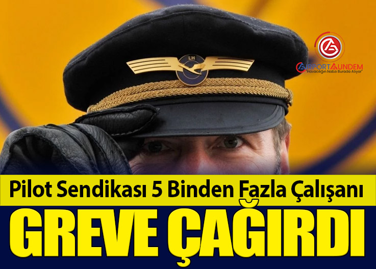 Lufthansa Pilotları 48 Saatlik Greve Çıkıyor