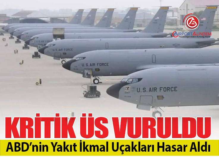 Prens Sultan Hava Üssü’nde ABD Tanker Uçakları Vuruldu