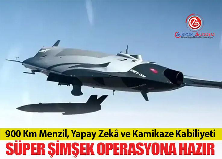 Süper Şimşek 900 Km Menzile Ulaştı