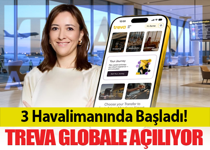 TAV’dan Havalimanlarında Dijital Dönüşüm: Treva Uygulaması Kullanıma Sunuldu