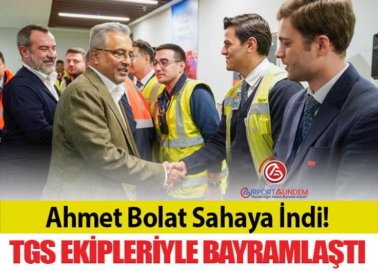 Ahmet Bolat Sahaya İndi! TGS Ekipleriyle Bayramlaştı