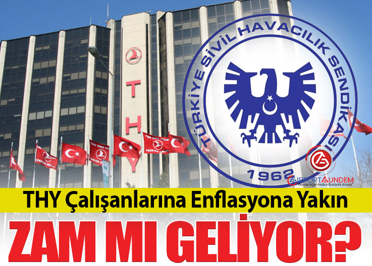 THY-Hava İş Toplu İş Sözleşmesinde Uzlaşma Bekleniyor