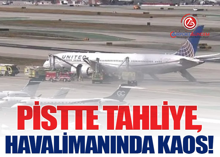 United Airlines 787-9 Uçağı LAX’e Acil İniş Yaptı