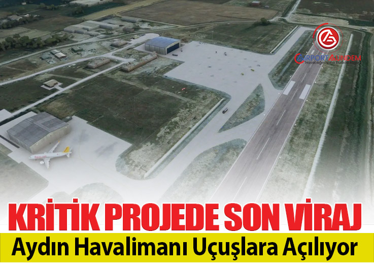 Aydın Havalimanı Uluslararası Uçuşlara Açılıyor