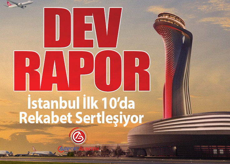 Dünyanın En Yoğun Havalimanları Listesinde İstanbul Zirveye Yaklaştı