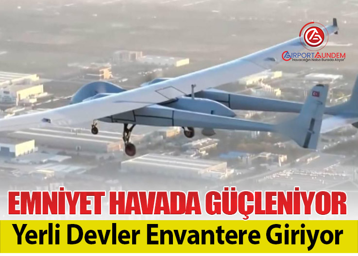 EGM’nin Hava Gücü Büyüyor: İHA Sayısı 30’a Yükseliyor