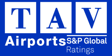 S&P Global Ratings TAV Havalimanları Notunu ‘BB’ Olarak Teyit Etti