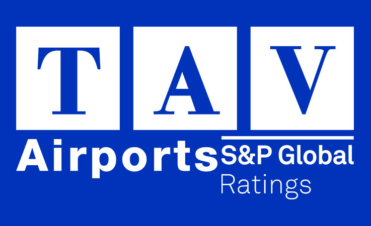 S&P Global Ratings TAV Havalimanları Notunu ‘BB’ Olarak Teyit Etti