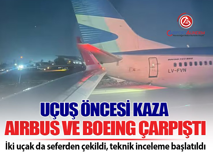Şili’de Taksi Kazası: Airbus ve Boeing Çarpıştı