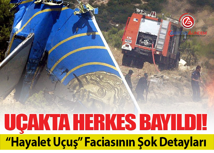 “Yunan Hayalet Uçuşu”: 121 Kişinin Hayatını Kaybettiği Gizemli Kaza