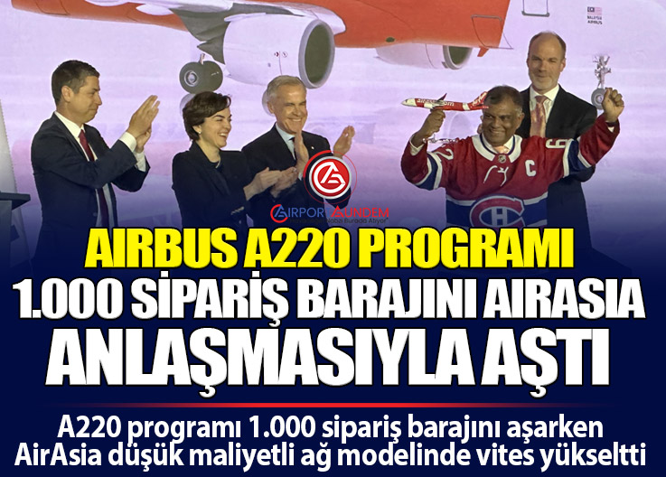 AirAsia, 150 adet A220 için tarihi sipariş verdi
