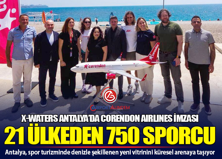 Corendon Airlines Destekli X-WATERS Antalya 2026 Başlıyor