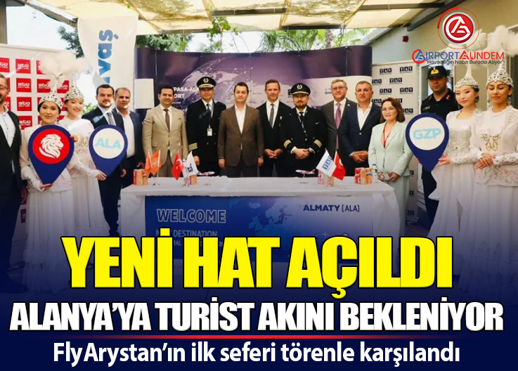 FlyArystan, Gazipaşa-Alanya Seferlerine Başladı