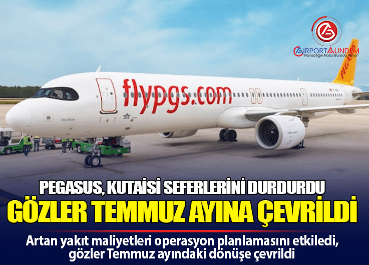 Pegasus’tan Gürcistan Kararı: Kutaisi Seferleri Durduruldu