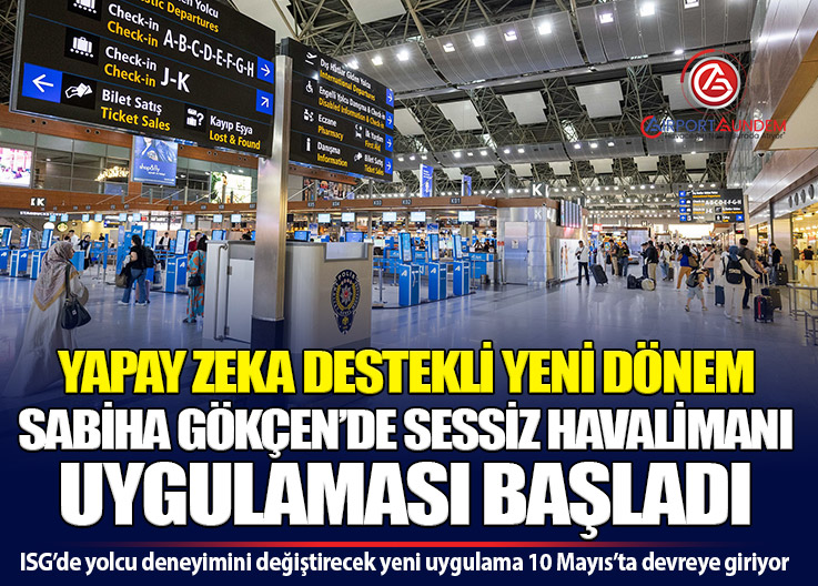 Sabiha Gökçen Havalimanı 10 Mayıs’ta Sessiz Havalimanı Uygulamasına Geçiyor