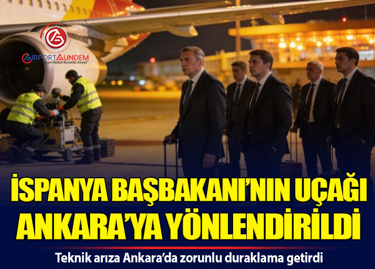 Sánchez’in Uçağı Güvenlik Nedeniyle Türkiye’de İniş Yaptı