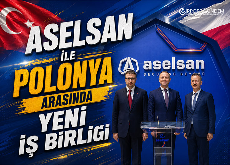 ASELSAN ile Polonya Arasında Yeni İş Birliği