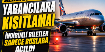 Aeroflot Yabancıları İndirimli Bilet Programından Çıkardı?