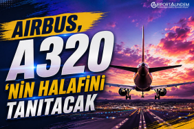 Airbus, A320'nin Halefini Tanıtacak