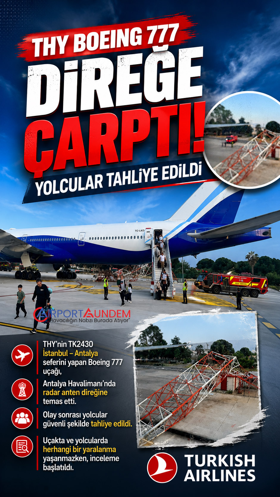 Antalya Havalimanı’nda THY Uçağıyla İlgili Teknik İnceleme Başladı 12 Türk Hava Yolları Haberleri THY Uçağı Antalya Havalimanı’nda THY Uçağıyla İlgili Teknik İnceleme Başladı