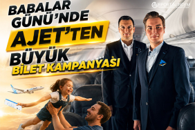 Babalar Günü'nde AJet'ten Büyük Bilet Kampanyası