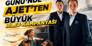 Babalar Günü'nde AJet'ten Büyük Bilet Kampanyası