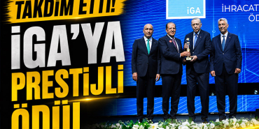 Cumhurbaşkanı Erdoğan Takdim Etti! İGA'ya Prestijli Ödül