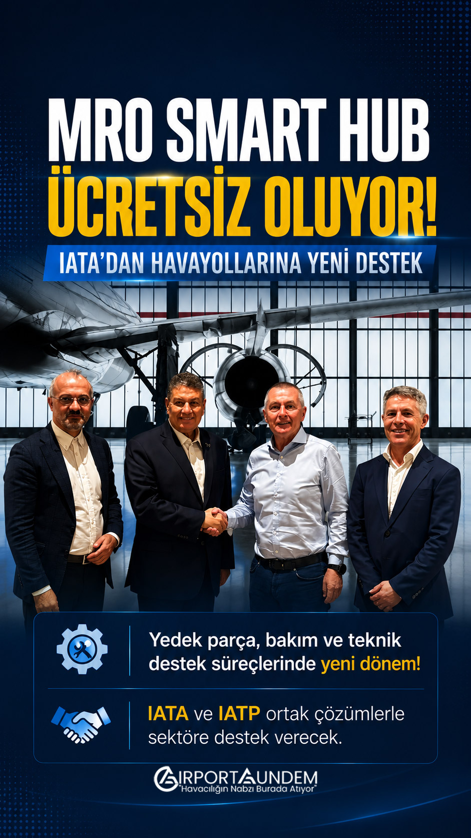 MRO SmartHub Ücretsiz Oluyor! IATA'dan Havayollarına Yeni Destek 1 Havacılık Haberleri IATA IATA ile IATP, havayollarının yedek parça erişimini artırmak ve küresel tedarik zinciri krizine karşı operasyonel dayanıklılığı güçlendirmek için iş birliği yaptı.