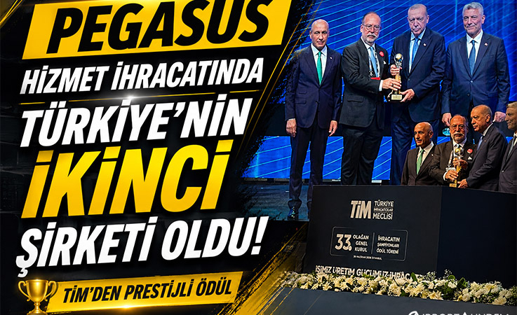 Pegasus Hizmet İhracatında Türkiye İkincisi