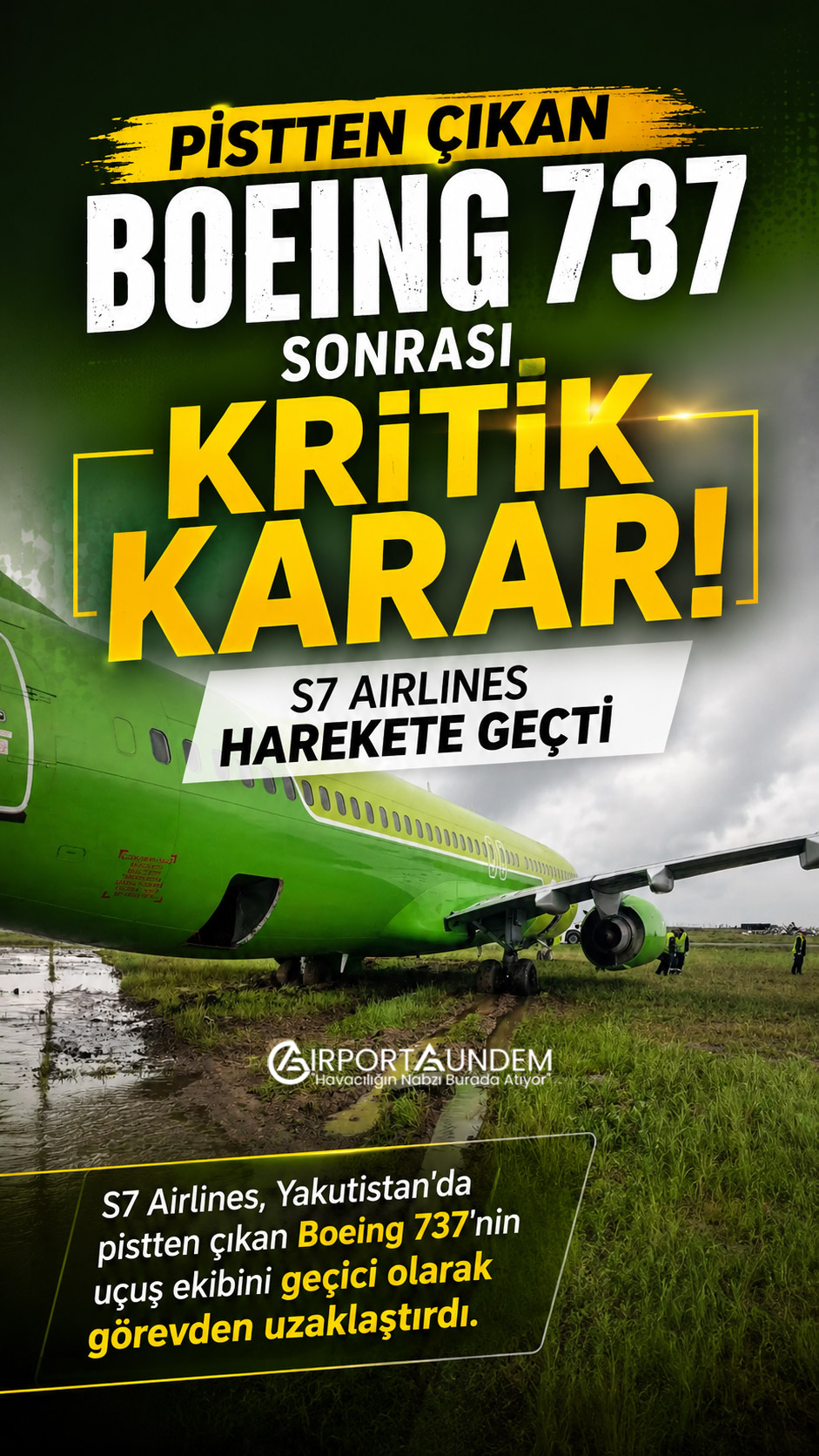 S7 Airlines'ta Pist Krizi! Uçuş Ekibi Geçici Olarak Görevden Alındı 1 Havacılık Haberleri S7 Airlines S7 Airlines, Yakutistan'da iniş sonrası pist dışına çıkan Boeing 737'nin uçuş ekibini geçici olarak görevden uzaklaştırdı. Olayda yaralanan olmadı.